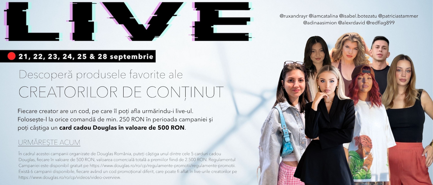 Descoperă produsele preferate ale creatorilor de conținut în timpul evenimentelor live Douglas, care au loc între 21 și 28 septembrie.