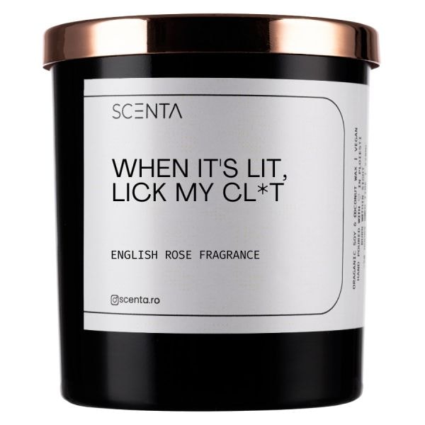 Scenta When Its Lit. Lick My Cl*t  Lumanari 220 ml