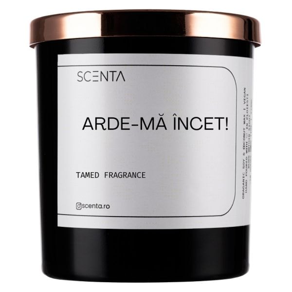 Scenta Arde-mă Încet!  Lumanari 220 ml